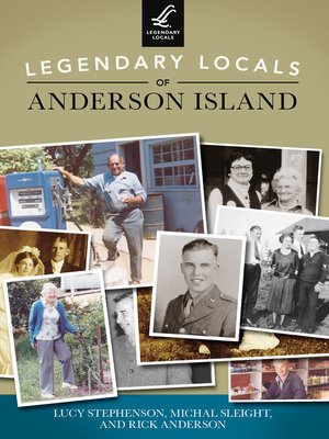 cover image of Legendary Locals of Anderson Island
